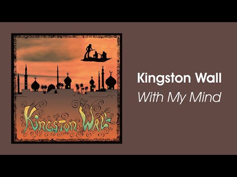 Kingston Wall With My Mind Lyrics 