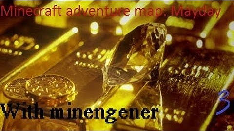 minecraft adventure map mayday minengener part 3