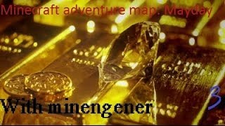 minecraft adventure map mayday minengener part 3