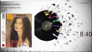 Download lagu Betharia Sonata - Jangan Salahkan Dia (  Music Audio )
