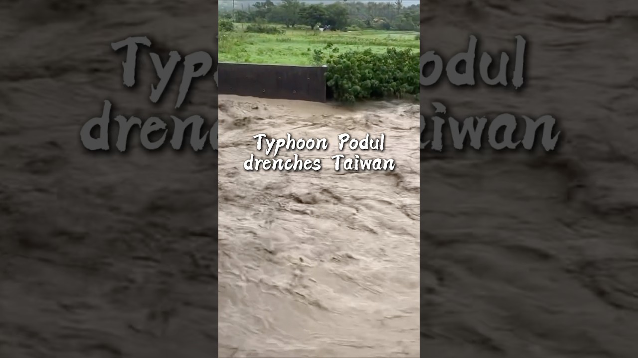 Typhoon Podul drenches Taiwan
