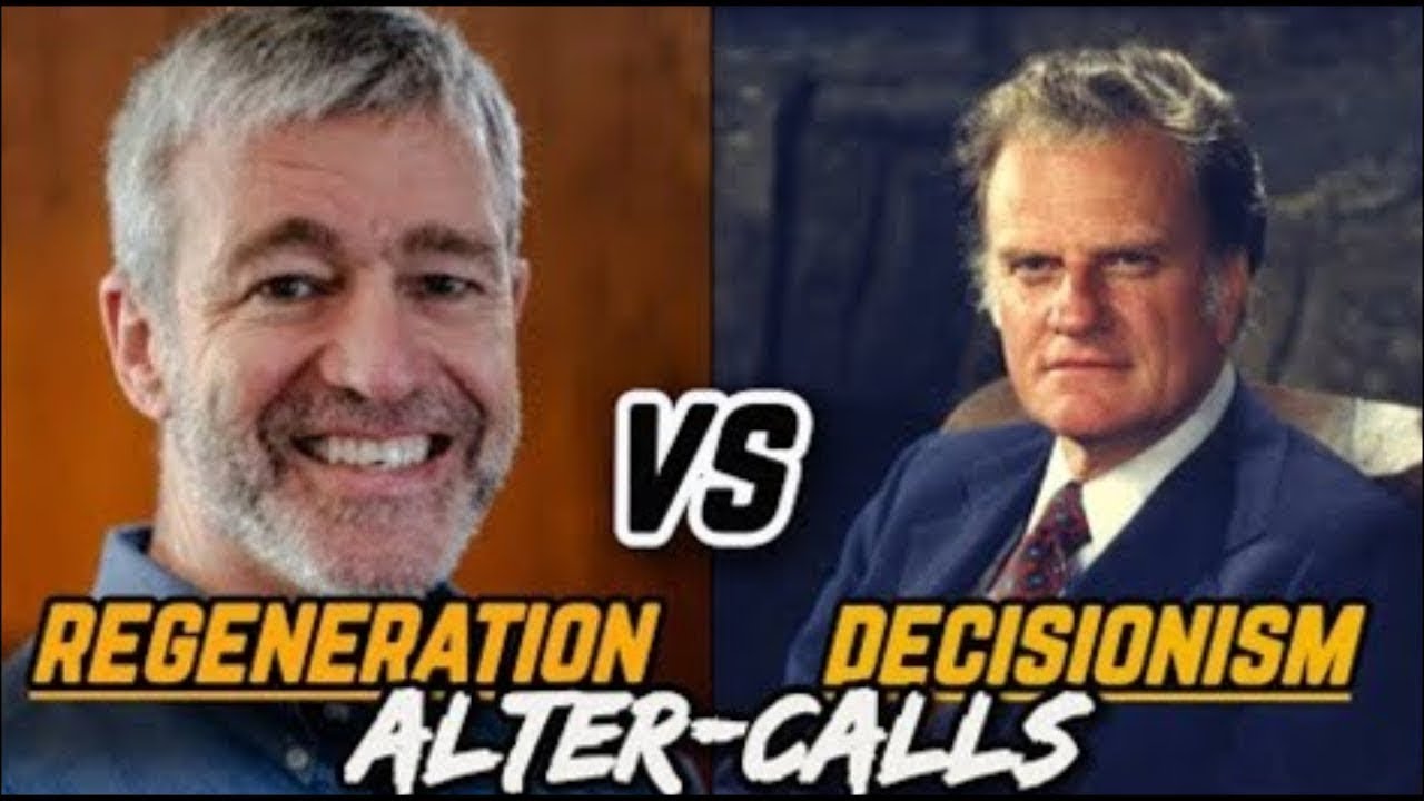 (WOW) Billy Graham (Decisionism) vs Paul Washer (Regeneration) | Altar Calls, My Thoughts!