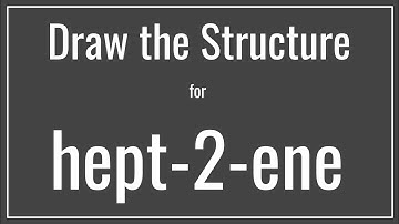 How to draw the structure for hept-2-ene or 2-heptene | Drawing Alkenes | Tutorial