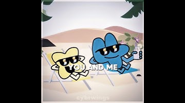 YOU AND ME / #trend #tpot #bfdi #algorithm #trending #fyp #edit #shorts #music #viral #osc #bfb