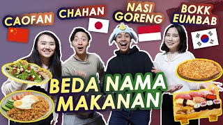 NGAKAK! PERBEDAAN NAMA MAKANAN (INDONESIA VS JEPANG VS KOREA VS CHINA)