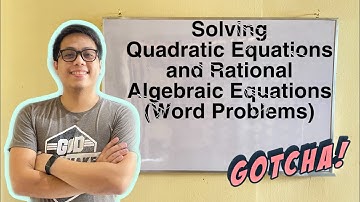 Grade 9: Solving Quadratic Equations and Rational Algebraic Equations (Part II)