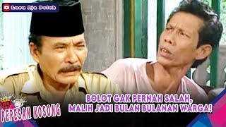 BOLOT GAK PERNAH SALAH, MALIH JADI BULAN BULANAN WARGA! -PEPESAN KOSONG