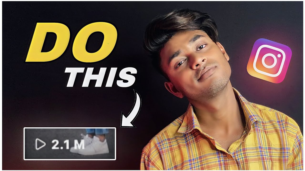 3 Tips to Make Your Instagram Reels Viral " ( 2x Views )