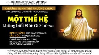 HTTL CÁI RĂNG - Chương Trình Thờ Phượng Chúa - 20/11/2022