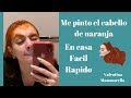 ME PINTE EL CABELLO DE NARANJA EN CASA | VALENTINA MAMMARELLA