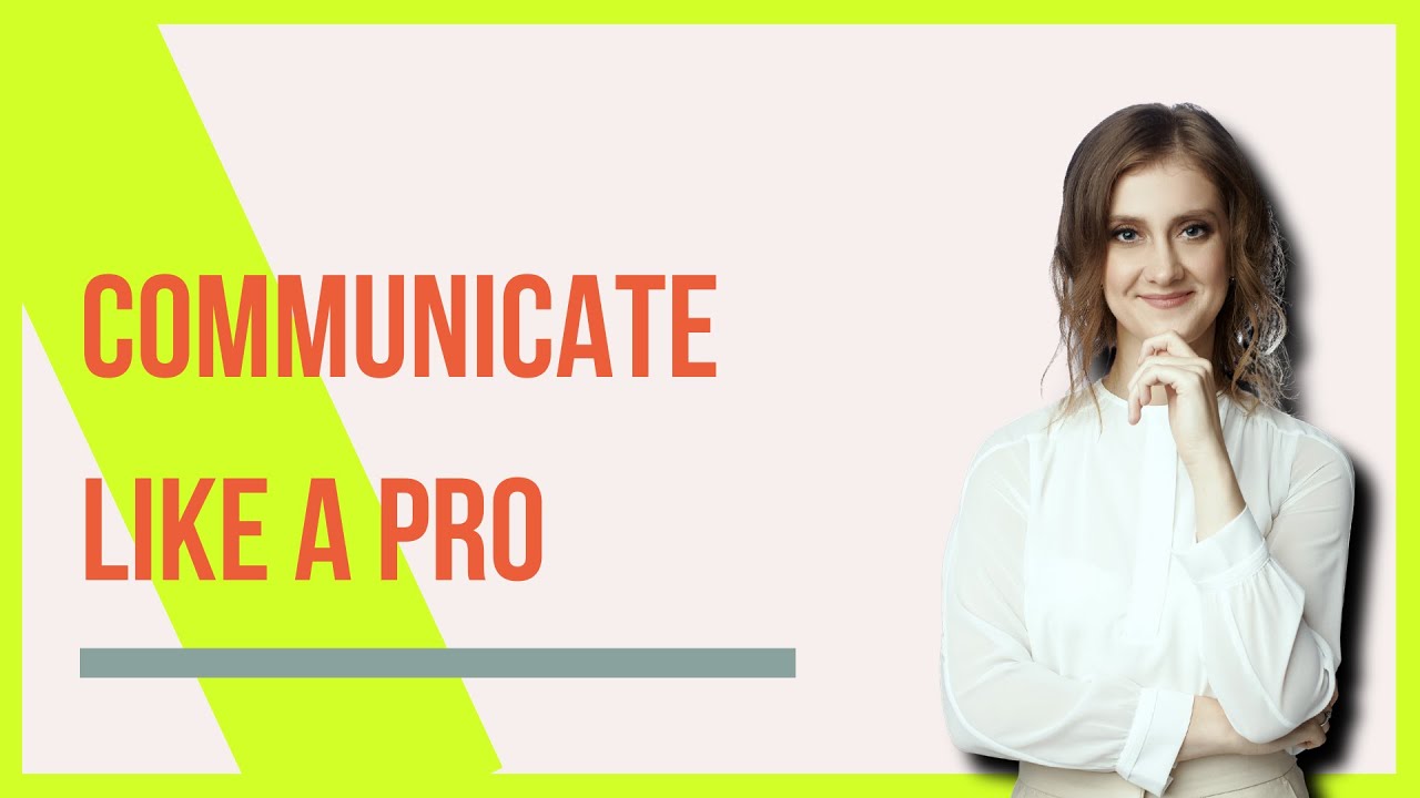 Improve your communication skills INSTANTLY with these 3 tools - YouTube