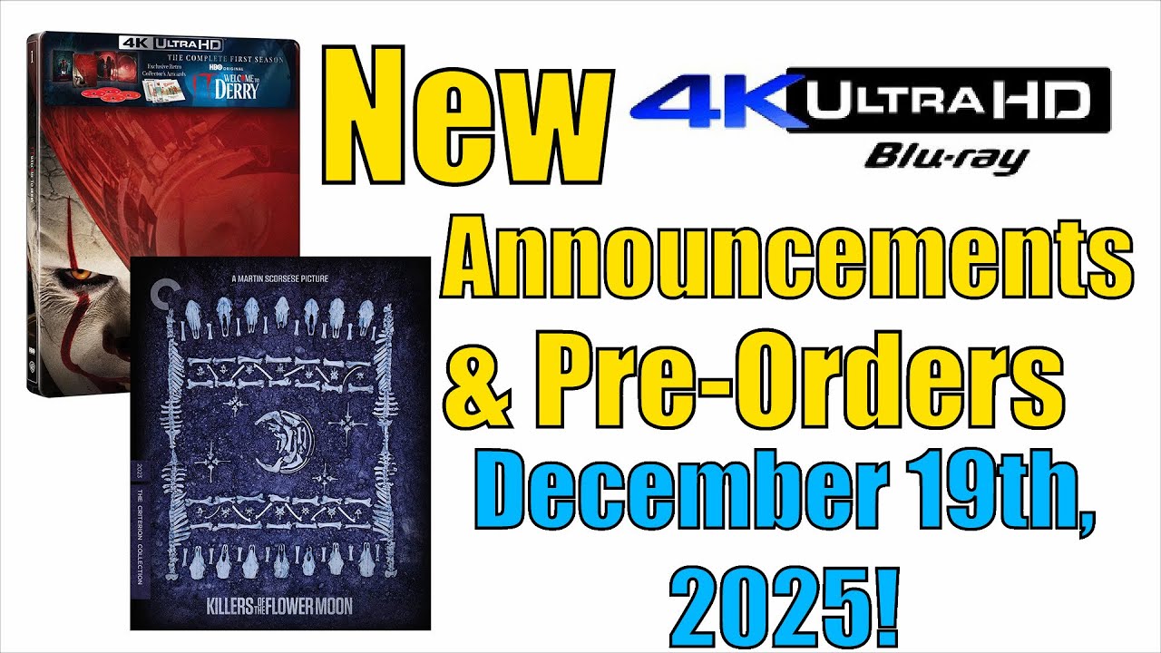 New 4K UHD Blu-ray Announcements & Pre-Orders for December 19th 