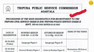 GOOD NEWS | Programme for the Main Examination of TCS & TPS, Gr-II-2022-23 is Published by Tripura Affairs and Blog 934 views 7 months ago 3 minutes, 11 seconds