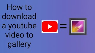 How to download a youtube video to gallery screenshot 5