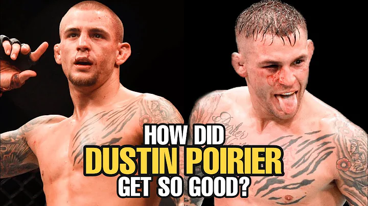 How Did Dustin Poirier Get SO GOOD?