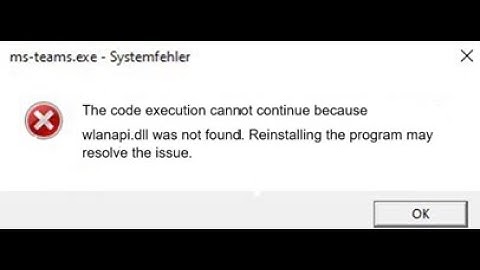 How to fix ms-teams.exe wlanapi.dll was not found error in Windows server