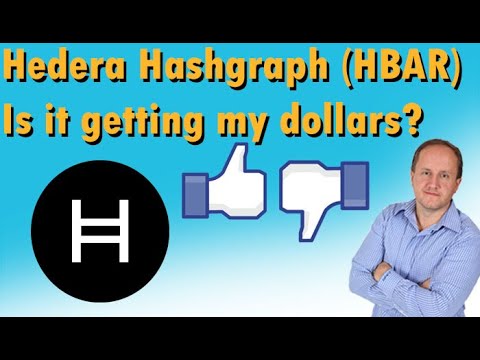 Hedera Hashgraph (HBAR) - Apakah Mendapatkan Dolar Investasi Saya?