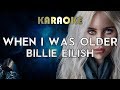 Billie Eilish - WHEN I WAS OLDER (Karaoke Instrumental) Music Inspired By The Film ROMA