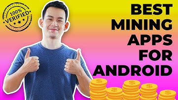5 Best Mining Apps for Android – Crypto Mining on Android (FREE & Legit)