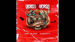 Verso X Verso - Omy de Oro - Almighty