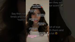 How To Get Into Your Crushes Mind シ