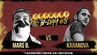 Karanova VS Mars B. // B-DAY #8 // Rapbattle Berlin // DLTLLY