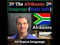 The Afrikaans language (basic info)