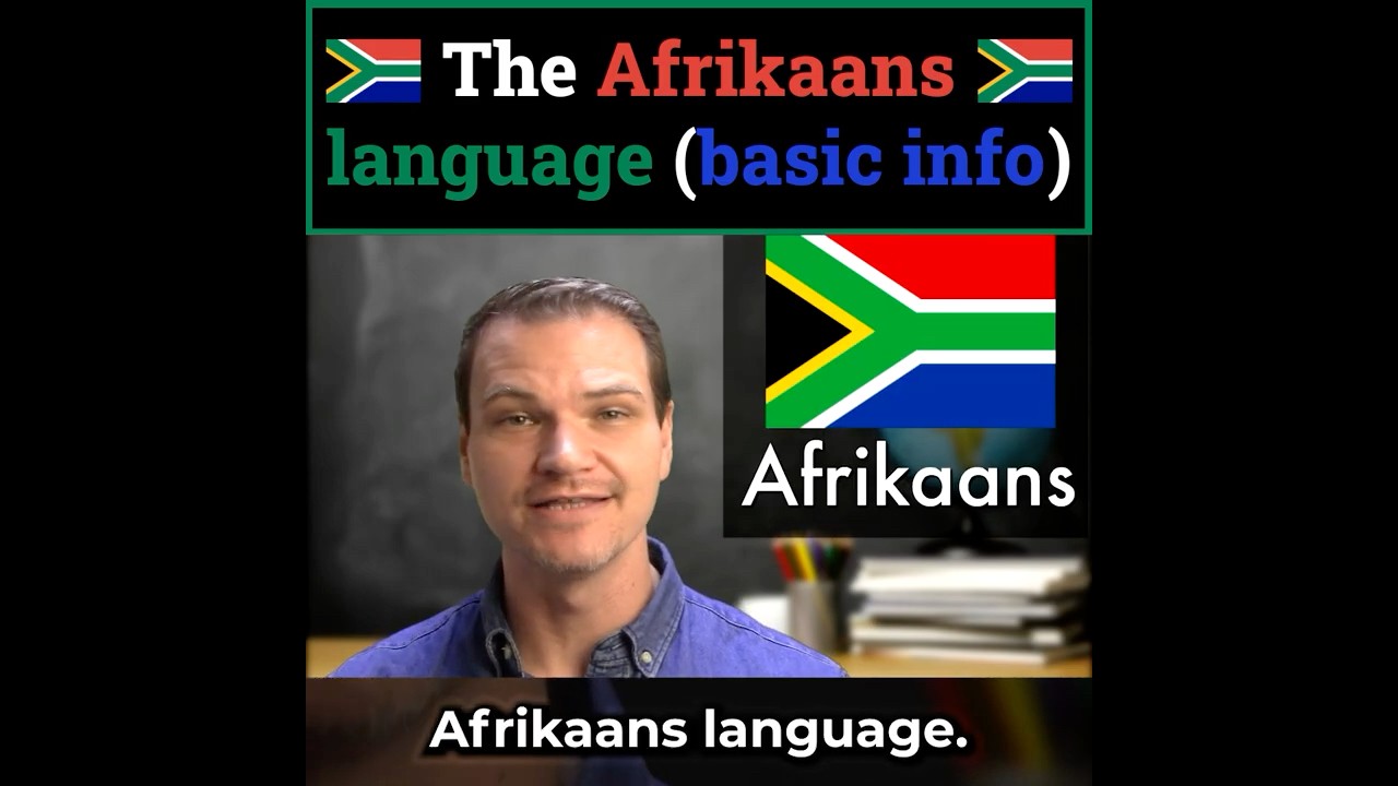 The Afrikaans language (basic info)