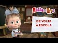 Masha e o Urso - 🍎 De volta à escola 📚