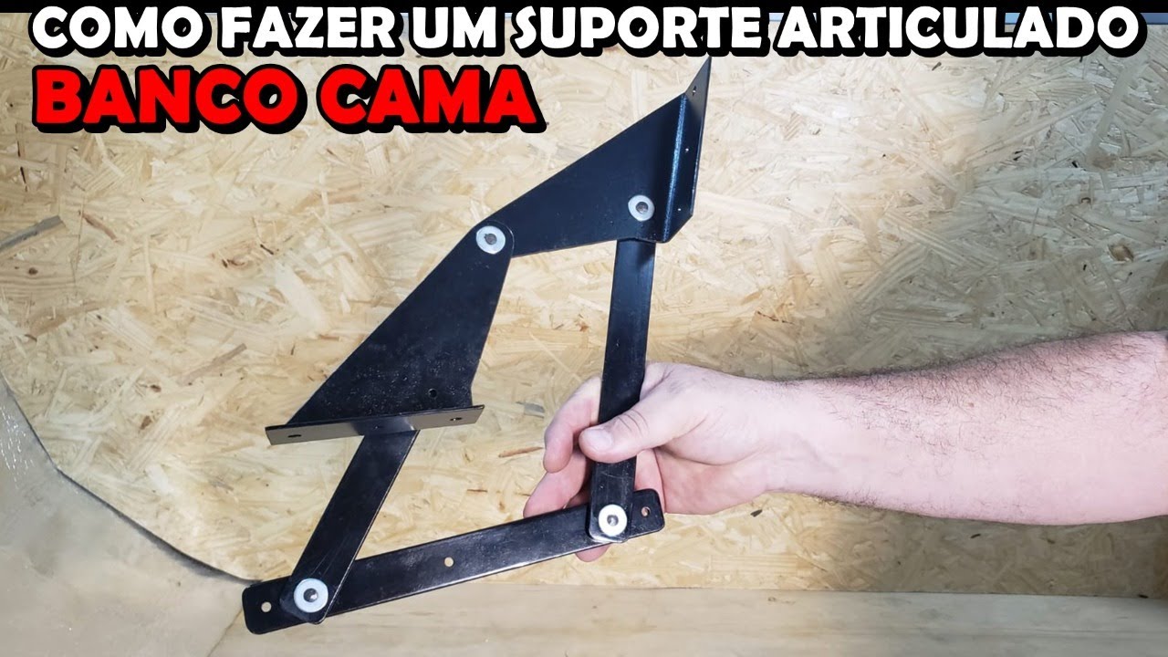 Como Fazer um Suporte Articulado EFICIENTE E BARATO Para Banco Cama