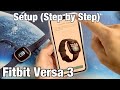 Fitbit Versa 3: How to Setup (Pair/Sync/Connect to Phone)