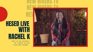 Video thumbnail of "Here as in heaven // No longer slaves \\ Casting crown - New Rivers X Rachel K"