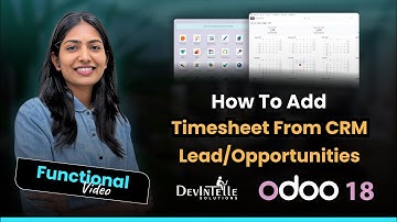 How To Add Timesheet From CRM Lead/Opportunities In Odoo