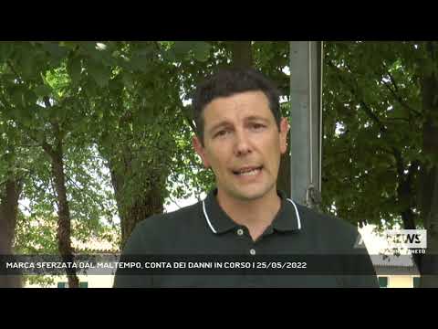 MARCA SFERZATA DAL MALTEMPO, CONTA DEI DANNI IN CORSO | 25/05/2022