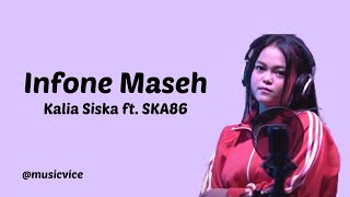 INFONE MASEH - Kalia Siska ft. SKA86 | Lirik Lagu Yo Ndak Mampu Aku #viraltiktok #viral