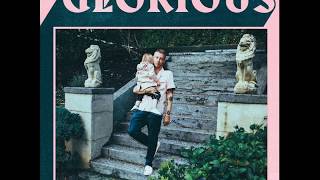 MACKLEMORE FEAT SKYLAR GREY - GLORIOUS - Audio