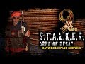 🔴 ☢ STALKER: Area of Decay ☢ RP DayZ (s3e13) ► DayZ Standalone 1.07