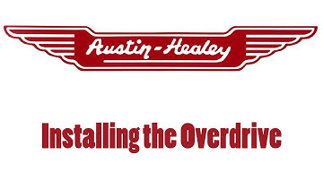 Installing the Overdrive - Austin Healey Service Manual