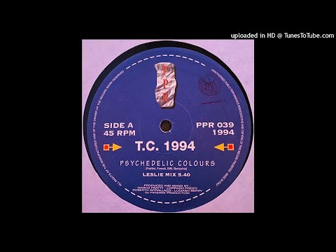 T.C. 1994 | Psychedelic Colours (Leslie Mix)
