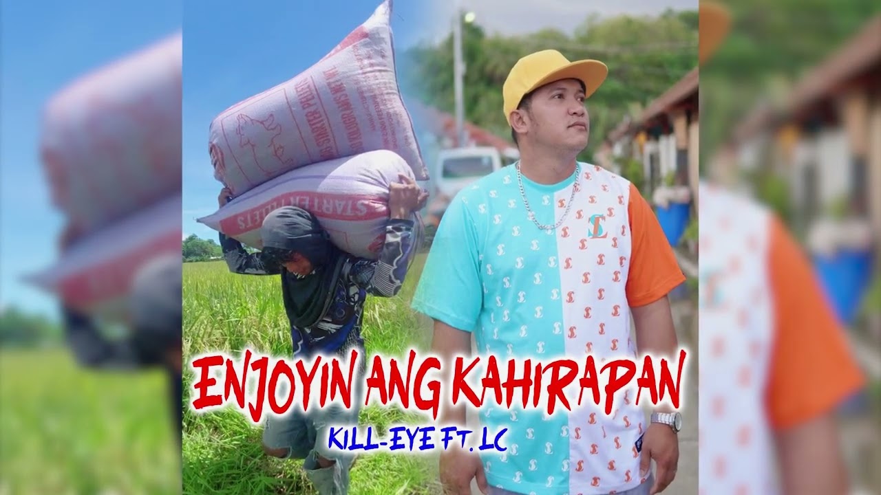 Enjoyin Ang Kahirapan   Kill eye Ft Lc OFFICIAL AUDIO LC beats