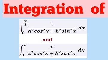 Integration class 12| Integration  0 to π/2 (1/(a^2 cos^2 x+b^2 sin^2 x)dx