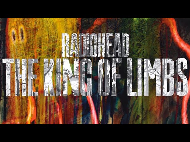 Radiohead - The̲ Ki̲ng̲ Of Li̲mb̲s (Full Album) - YouTube