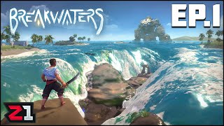 Stuck On Islands With GIANT TITANS?! Breakwaters [E1] | Z1 Gaming