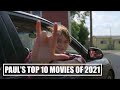 Pauls top 10 movies of 2021