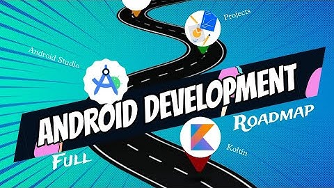 Complete Android Development Roadmap 😄 | Android Studio | App Development | Kotlin | Projects | Idea