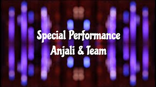Special Performance -Anjali & Team