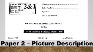 BECE 2020_French Paper_Picture Description Review - Past Questions and Answers