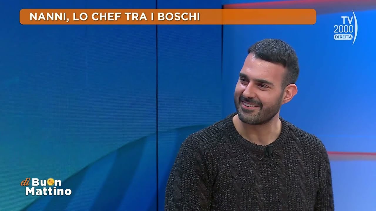 Di buon mattino (TV2000) - Nanni, lo chef tra i boschi