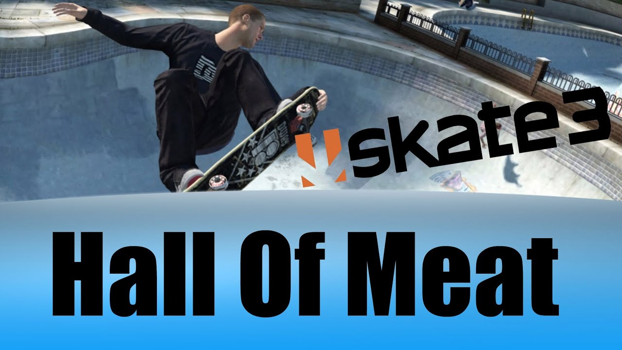 Skate 3 Hall Of Meat 10 Man Overboard Youtube