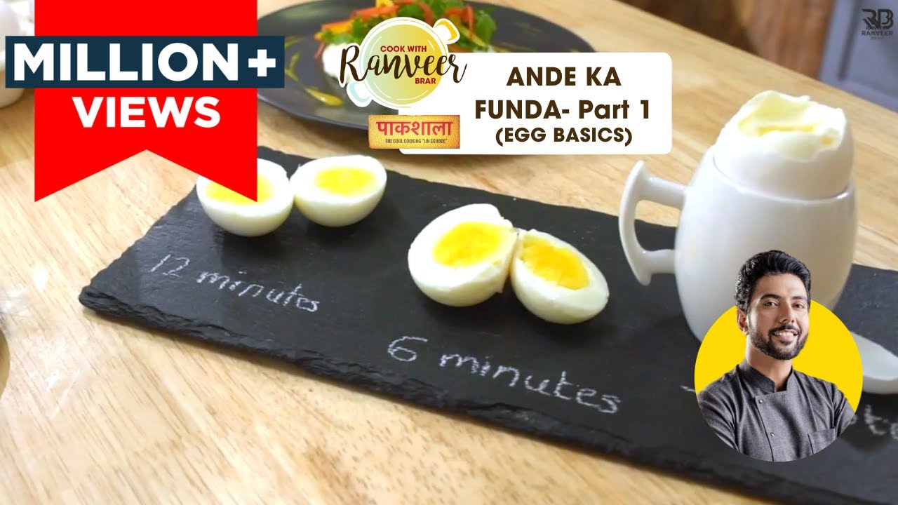 Ande ka Funda Part 1       Egg Tips  tricks  Ranveer Brar Paakshala